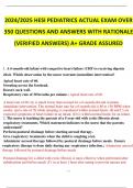 2024 2025 HESI PEDIATRICS ACTUAL EXAM OVER 350 QUESTIONS AND ANSWERS WITH RATIONALE