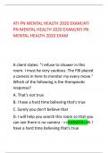 ATI PN MENTAL HEALTH 2020 EXAM/ATI  PN MENTAL HEALTH 2020 EXAM/ATI PN  MENTAL HEALTH 2020 EXAM