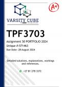 TPF3703 Assignment 50 PORTFOLIO (DETAILED ANSWERS) 2024 - DISTINCTION GUARANTEED 