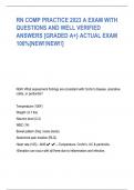 RN COMP PRACTICE 2023 A EXAM WITH  QUESTIONS AND WELL VERIFIED  ANSWERS [GRADED A+} ACTUAL EXAM  100%[NEW!!NEW!!]