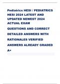 Pediatrics HESI / PEDIATRICS HESI 2024 LATEST AND UPDATED NEWEST 2024 ACTUAL EXAM QUESTIONS AND CORRECT DETAILED ANSWERS WITH RATIONALES VERIFIED ANSWERS ALREADY GRADED A+