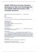 AAERT CER Exam Practice Question (Questions to Test Your Knowledge For The AAERT CER Examination) with Complete Solutions 