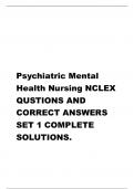 Psychiatric Mental Health Nursing NCLEX QUSTIONS AND CORRECT ANSWERS SET 1 COMPLETE SOLUTIONS.