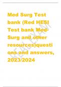 Med Surg Test  bank (Red HESI  Test bank MedSurg and other  resources)questi ons and answers,  2023/2024