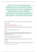 WGU C272- FOUNDATIONAL PERSPECTIVES OF EDUCATION EXAM WITH ACTUAL CORRECT QUESTIONS AND VERIFIED DETAILED ANSWERS ALREADY GRADED A+GUARANTEED PASS