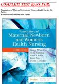 COMPLETE TEST BANK FOR:  Foundations of Maternal-Newborn and Women's Health Nursing 8th Edition by Sharon Smith Murray Latest Update.