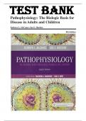 Test Bank For Pathophysiology Biologic Basis for Disease in Adults and Children 8th Edition By Sue Huether, Kathryn McCance 