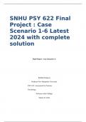 SNHU PSY 622 Final Project : Case Scenario 1-6 Latest 2024 with complete solution