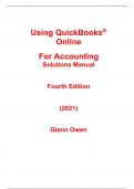 Solutions Manual for Using QuickBooks Online for Accounting (2021) 4th Edition By Glenn Owen (All Chapters, 100% Original Verified, A+ Grade)