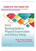 COMPLETE TEST BANK FOR  Bates' Nursing Guide to Physical Examination and History Taking (3rd Edition) by Beth Hogan-Quigley, Mary Louis Palm latest Update.