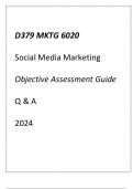 (WGU D379) MKTG 6020 Social Media Health Care Marketing Objective Assessment Guide Q & A 2024