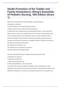 Chapter 11: Health Promotion of the Toddler and Family Hockenberry: Wong's Essentials of Pediatric Nursing, 10th Edition Exam 1 questions and 100% correct answers 2024