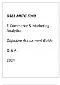 (WGU D381) MKTG 6040 E-Commerce & Marketing Analytics Objective Assessment Guide Q & A 2024