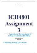 Exam (elaborations) ICH4801 Assignment 3 (COMPLETE ANSWERS) 2024 (322793) - DUE 22 July 2024 •	Course •	International Comparative and History of Education (ICH4801) •	Institution •	University Of South Africa (Unisa) •	Book •	Comparative and International 