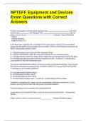 NPTEFF Equipment and Devices Exam Questions with Correct Answers.docx