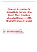 Solutions Manual for Financial Accounting 9th Edition By Robert Libby Patricia Libby Daniel Short (All Chapters, 100% Original Verified, A+ Grade) 