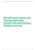 BIOL 235 Human Anatomy and  Physiology (Quiz bank)  Complete with Actual Solutions  Athabasca University.