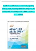 TEST BANK FOR ADVANCED ASSESSMENT: INTERPRETING FINDINGS AND FORMULATING DIFFERENTIAL DIAGNOSES 5th Edition, Mary Jo Goolsby, Laurie Grubbs