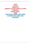 OCR A Level History A Y309/01 The Ascendancy of the Ottoman Empire 1453–1606 QUESTION PAPER AND MARK SCHEME FOR JUNE 2023 (MERGED) 