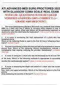 ATI ADVANCED MED SURG PROCTORED 2023 WITH GLASGOW COMA SCALE REAL EXAM WITH 130+  DETAILED VERIFIED ANSWERS (100% CORRECT) A+ GRADE ASSURED