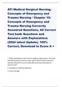 ATI Medical Surgical Nursing, Concepts of Emergency and Trauma Nursing / Chapter 10: Concepts of Emergency and Trauma Nursing Correctly Answered Questions, All Correct Test bank Questions and Answers with Explanations (2024 latest Update), 100% Correct, D