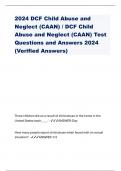 2024 DCF Child Abuse and Neglect (CAAN) / DCF Child Abuse and Neglect (CAAN) Test Questions and Answers 2024 (Verified Answers)