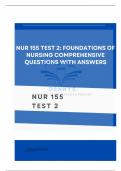 NUR 155 Test 2: FOUNDATIONS OF NURSING Comprehensive Questions and Answers 