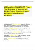 2023 AQA AS ECONOMICS Paper 1 The Operation of Markets and Market Failure Question Paper // Business Operations and Marketing              Acceptable quality - CORRECT ANSW-means that the product is fit for the purpose for which it is being sold, acceptab