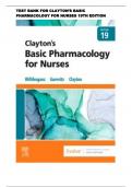 TEST BANK FOR CLAYTON’S BASIC PHARMACOLOGY FOR NURSES 19TH EDITION BY MICHELLE J. WILLIHNGANZ, SAMUEL L. GUREVITZ, BRUCE CLAYTON CHAPTER 1-48 LATEST UPDATE