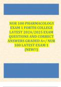 NUR 100 PHARMACOLOGY EXAM 1 FORTIS COLLEGE LATEST 2024/2025 EXAM QUESTIONS AND CORRECT ANSWERS GRADED A+/ NUR 100 LATEST EXAM 1 (NEW!!)