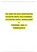 TEST BANK FOR DAVIS ADVANTAGEFOR PSYCHIATRIC MENTAL HEALTH NURSING, 10TH EDITION, KARYN I. MORGAN,MARY C. TOWNSEND, ISBN-13: 9780803699670