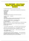 LS15 MIDTERM - UCLA Phelan Exam – 105 Questions with Answers