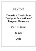 NLN CNE Domain 4 Curriculum Design & Evaluation of Program Outcomes Pre-Test Guide Q & S 2024