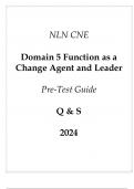 NLN CNE Domain 5 Function as a Change Agent and Leader Pre-Test Guide Q & S 2024.