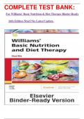 COMPLETE TEST BANK: For Williams' Basic Nutrition & Diet Therapy Binder Ready 16th Edition Staci Nix Latest Update.