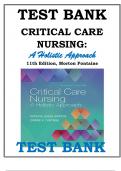 TEST BANK For Critical Care Nursing- A Holistic Approach, 12th Edition by Morton Fontaine, Verified Chapters 1 - 56, Complete Newest Version