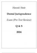 Hawaii State Dental Jurisprudence Exam (Pre-Test Review) Q & S 2024