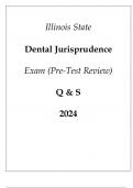 Illinois State Dental Jurisprudence Exam (Pre-Test Review) Q & S 2024.