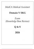 MedCA Medical Assistant Domain V EKG Exam (Knowledge Base Review) Q & S 2024