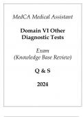 MedCA Medical Assistant Domain VI Other Diagnostic Tests Exam (Knowledge Base Review) Q & S 2024.