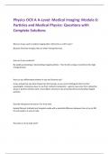 Physics OCR A A-Level: Medical Imaging: Module 6:  Particles and Medical Physics: Questions with  Complete Solutions