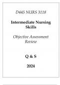 (WGU D445) NURS 3118 Intermediate Nursing Skills Objective Assessment Review Q & S 2024