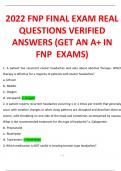 2022 FNP FINAL EXAM REAL QUESTIONS AND VERIFIED ANSWERS (GET AN A+ IN FNP EXAMS)