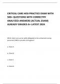 CRITICAL CARE HESI PRACTICE EXAM WITH 500+ QUESTIONS WITH CORRECTRY ANALYZED ANSWERS (ACTUAL EXAM) ALREADY GRADED A+ LATEST 2024             