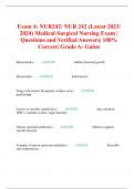 Exam 4: NUR242/ NUR 242 (Latest 2023/ 2024) Medical-Surgical Nursing Exam | Questions and Verified Answers| 100% Correct| Grade A- Galen