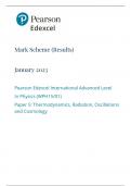 Mark Scheme (Results) January 2023 Pearson Edexcel International Advanced Level In Physics (WPH15/01) Paper 5: Thermodynamics, Radiation, Oscillations and Cosmology 