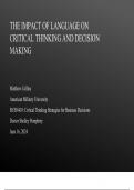  BUSN 410 THE IMPACT OF LANGUAGE ON CRITICAL THINKING AND DECISION MAKING 2024 Update with complete solution;American Military University