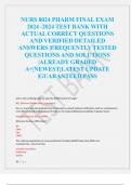 NURS 8024 PHARM FINAL EXAM  2024 -2024 TEST BANK WITH  ACTUAL CORRECT QUESTIONS  AND VERIFIED DETAILED  ANSWERS |FREQUENTLY TESTED  QUESTIONS AND SOLUTIONS  |ALREADY GRADED  A+|NEWEST|LATEST UPDATE  |GUARANTEED PASS