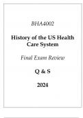 (Capella) BHA4002 History of the US Health Care System Final Exam Review Q & S 2024.