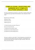 COMPLEX EXAM 3 QUESTIONS AND ANSWERS WITH COMPLETE SOLUTIONS GRADED A 2024